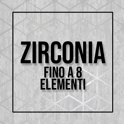 Zirconia (fino a 8 elementi)